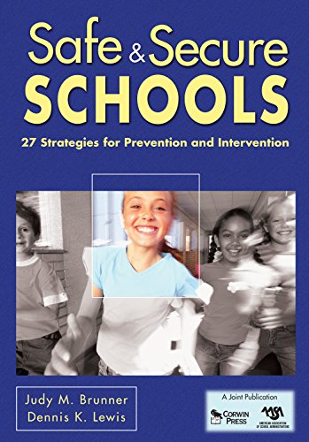 Safe & Secure Schools: 27 Strategies for Prevention and Intervention (English Edition)