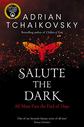 Salute the Dark (Shadows of the Apt Book 4) (English Edition)