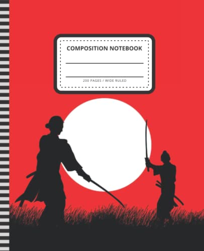 Samurai Composition Notebook: 7.5 x 9.25 inch / 200 Pages (100 sheets) / Wide Ruled Paper For Writing - Homework - Notes - Doodles - Homeschool / Back ... / Ninja Sword - Red White Black Martial Art