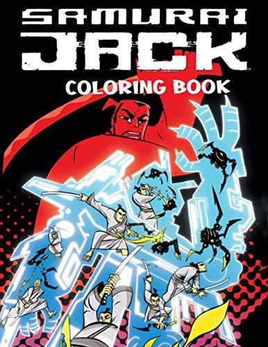 Samurai Jack Coloring Book: Interesting coloring book increases creativity, helps reduce fatigue, stress suitable for all ages. – 30+ GIANT Great Pages with Premium Quality Images.