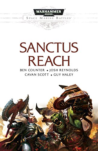 Sanctus Reach (Space Marine Battles) (English Edition)