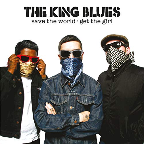 Save The World, Get The Girl [Explicit]
