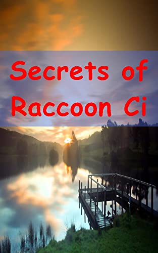 Secrets of Raccoon City (Dutch Edition)