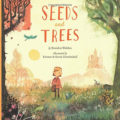 Seeds and Trees: A children’s book about the power of words