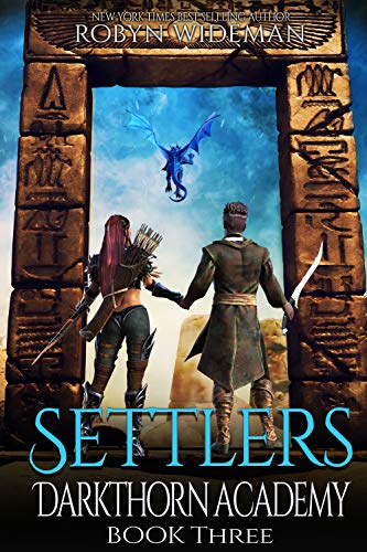 Settlers: An Epic Fantasy Gamelit Adventure (Darkthorn Academy Book 3) (English Edition)