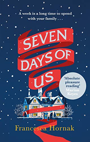 Seven Days of Us: the most hilarious and life-affirming novel about a family in crisis (English Edition)