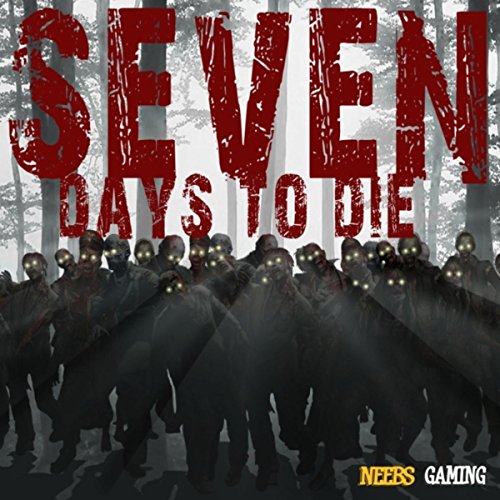 Seven Days to Die [Explicit]