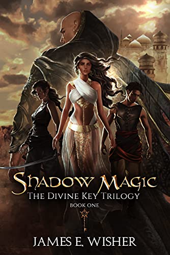 Shadow Magic (The Divine Key Trilogy Book 1) (English Edition)