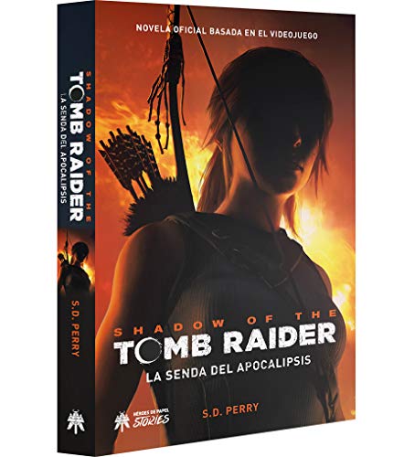 Shadow of the Tomb Raider: La senda del apocalipsis