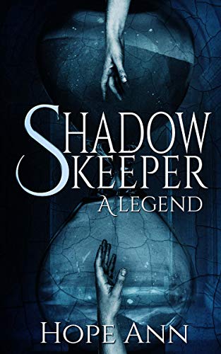 Shadowkeeper: A Legend (English Edition)