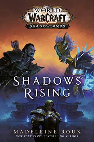 Shadows Rising (World of Warcraft: Shadowlands): 3
