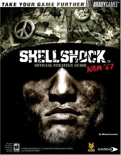 Shellshock: Nam '67 Official Strategy Guide (Bradygames Take Your Games Further)