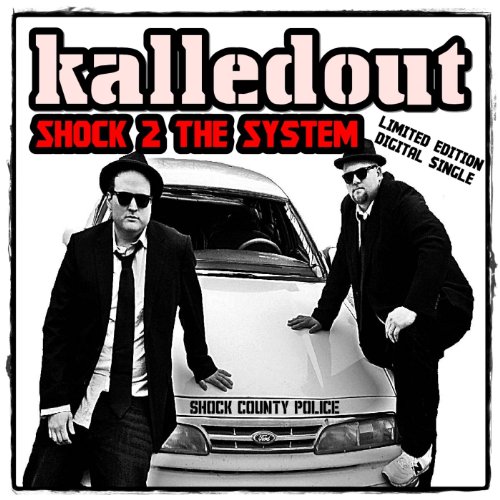 Shock 2 The System (Digital Single)