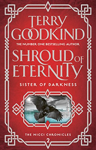 Shroud of Eternity (Sister of Darkness: The Nicci Chronicles Book 2) (English Edition)