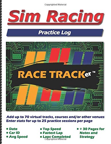 Sim Racing Practice Log: 1,750 practice session entries. Hone your racing skills at up to 70 different tracks or courses; 25 sets per page. Enter: ... and comments. 30 additional pages for notes