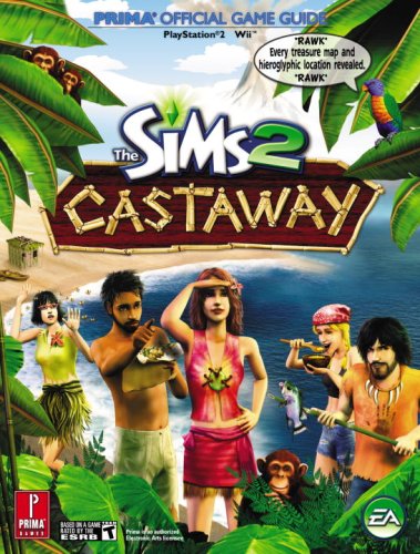 Sims 2 Castaway Official Game Guide (Prima Official Game Guides)