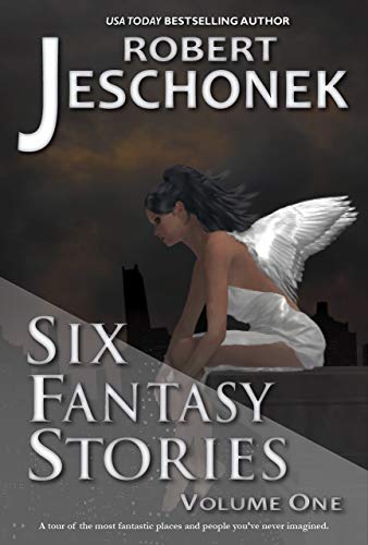 Six Fantasy Stories Volume One (English Edition)