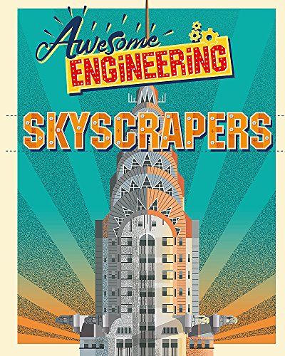 Skyscrapers (Awesome Engineering)
