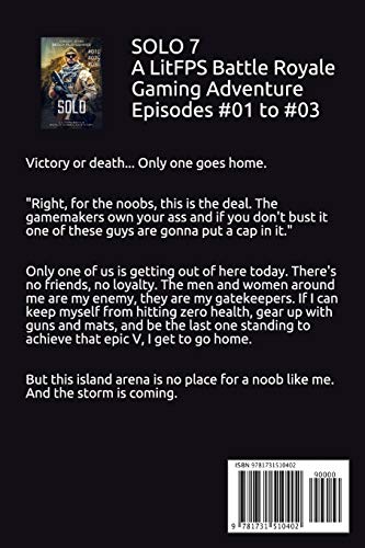 Solo 7 (#01, #02, #03): A LitFPS Battle Royale Gaming Adventure