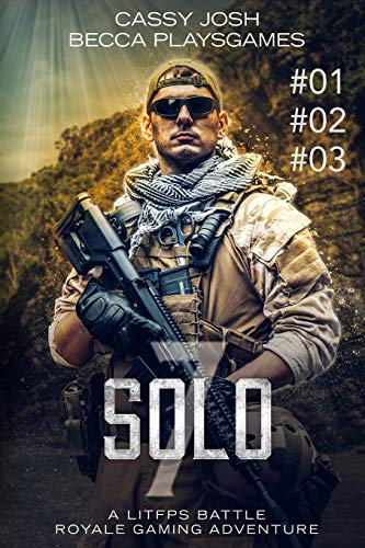 Solo 7 (#01, #02, #03): A LitFPS Battle Royale Gaming Adventure