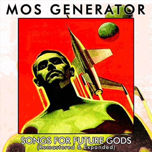 Songs for Future Gods (Remastered & Expanded)