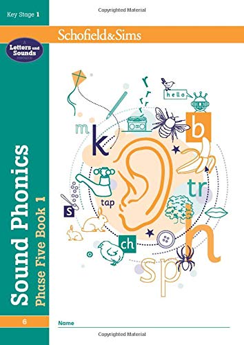 Sound Phonics Phase Five Book 1: KS1, Ages 5-7: 6