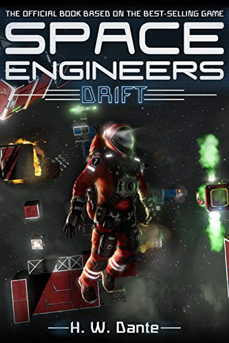 Space Engineers: Drift (English Edition)
