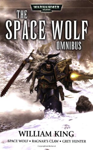 Space Wolf, the First Omnibus (Warhammer 40,000: Space Wolf)