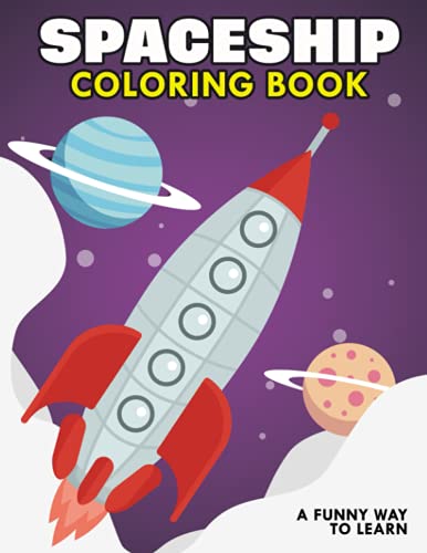 Spaceship Coloring Book: outer space coloring book for kids