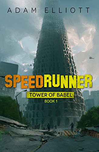 SpeedRunner (Tower of Babel Book 1) (English Edition)