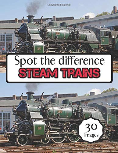Spot the different Steam Trains: Picture Games Puzzles For Adults Tested Your Observation Skills (Puzzles Observation books)