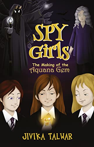 Spy Girls: The Making of the Aquana Gem (English Edition)