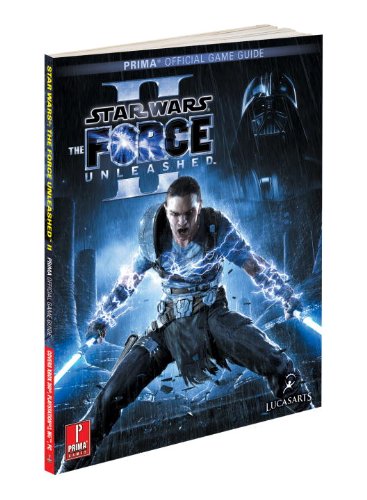 Star Wars the Force Unleashed 2: Prima's Official Game Guide (Prima Official Game Guides)