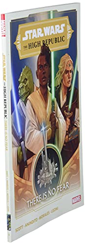 Star Wars: The High Republic Vol. 1: The High Republic; There is No Fear