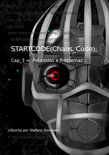 StartCode Chaos Code: Pesadelos e Problemas (Portuguese Edition)