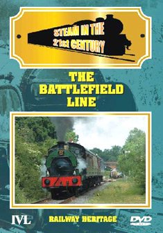 Steam In The 21st Century - The Battlefield Line [DVD] [Reino Unido]