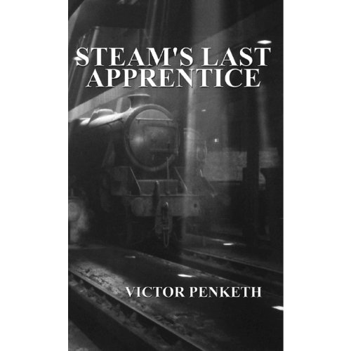 Steam's Last Apprentice (English Edition)