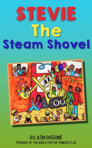 Stevie The Steam Shovel (English Edition)