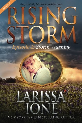 Storm Warning, Season 2, Episode 2 (Rising Storm)