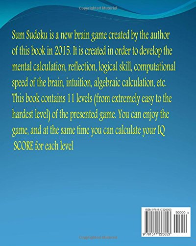 Sum Sudoku: Play Sum Sudoku and Calculate your IQ: Volume 1 (Best Brain Games Series)