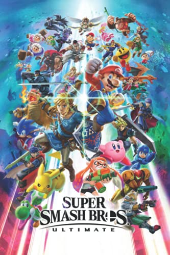Super Smash Bros Ultimate Notebook: - 6 x 9 inches with 110 pages