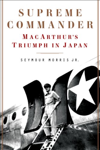 Supreme Commander: MacArthur's Triumph in Japan (English Edition)