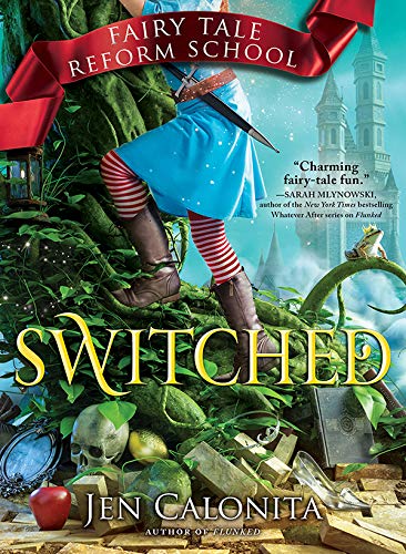 Switched (Fairy Tale Reform School Book 4) (English Edition)