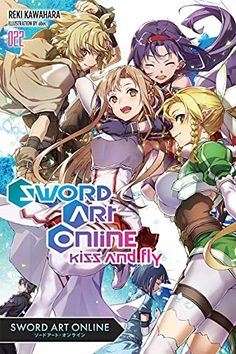 Sword Art Online 22 (light novel): Kiss and Fly (English Edition)