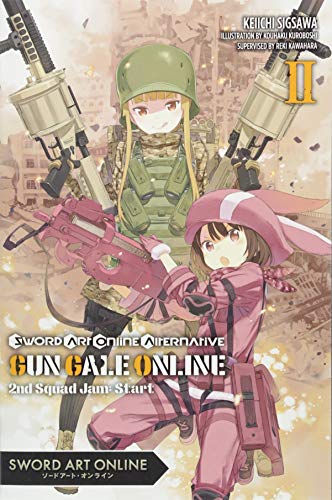 Sword Art Online Alternative Gun Gale Online, Vol. 2 (light novel): Second Squad Jam: Start