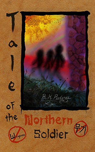 Tale of the Northern Soldier (English Edition)