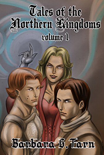 Tales of the Northern Kingdoms volume 1 (Silvery Earth) (English Edition)