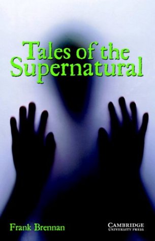 Tales of the Supernatural Level 3 (Cambridge English Readers) (English Edition)