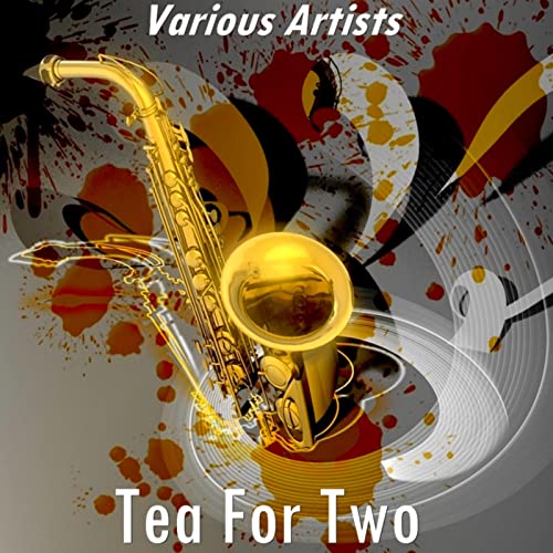 Tea for Two (Version by Red Nichols and His Orchestra)