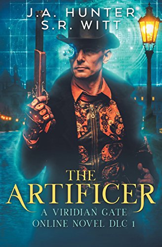 The Artificer: A Viridian Gate Online Novel: Volume 1 (The Imperial Initiative DLC 1)